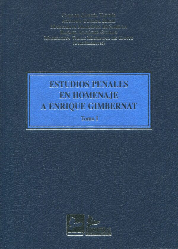 Estudios Penales en Homenaje a Enrique Gimbernat 2 Tomos 97884962614956