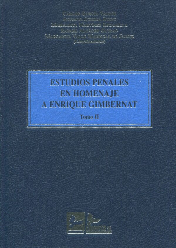 Estudios Penales en Homenaje a Enrique Gimbernat 2 Tomos 97884962614956