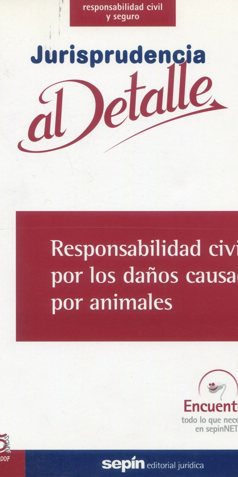 Responsabilidad civil por los daños causados por animales