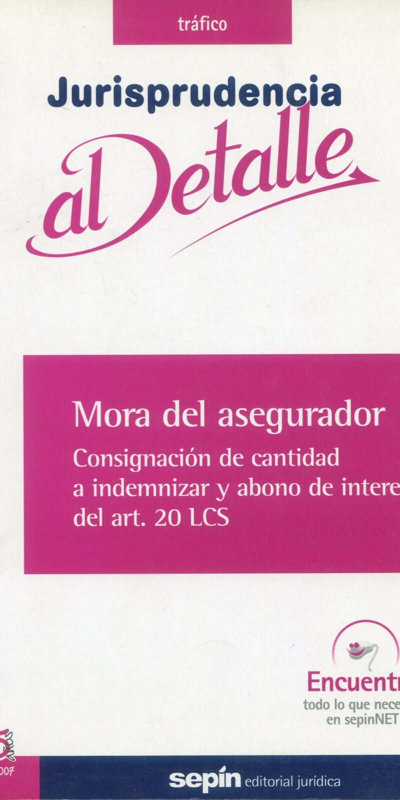 Mora del asegurador / 9788495762597