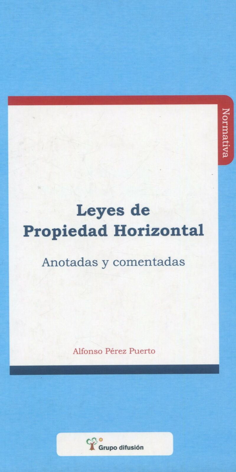 Leyes de Propiedad Horizontal / 9788496705388