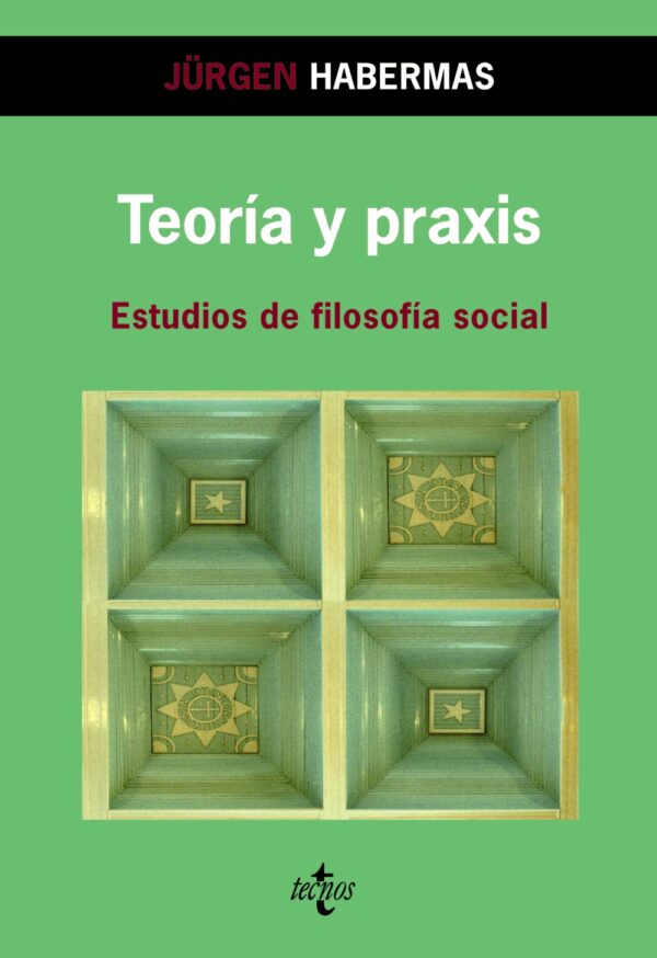 Teoría y Praxis / J- HABERMAS / 9788430947089