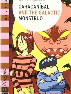 Caracaníbal and the galactic monstruo BILINGUES