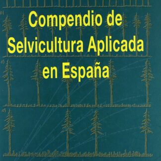 Compendio de Selvicultura Aplicada en España