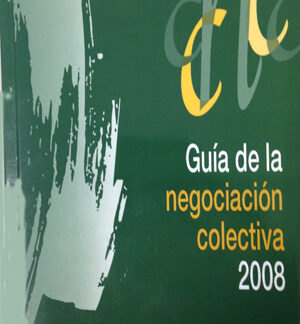 Guía de la Negociación Colectiva 2008