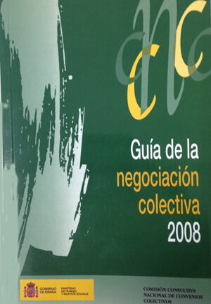 Guía de la Negociación Colectiva 2008