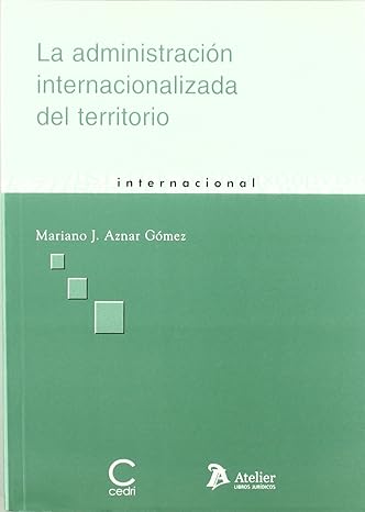 ADMINISTRACIÓN INTERNACIONALIZADA DEL TERRITORIO-9788496758551