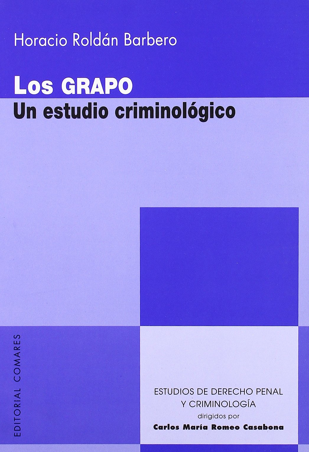 Grapo Un Estudio Criminológico- 9788498363784
