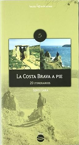 La Costa Brava A Pie 20 itinerarios