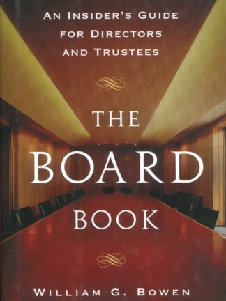 Board book. An insider's guide for directors and trustees *