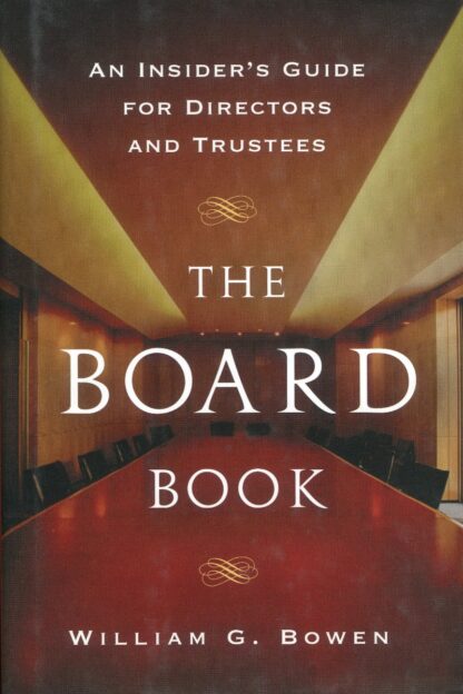 Board book. An insider's guide for directors and trustees *