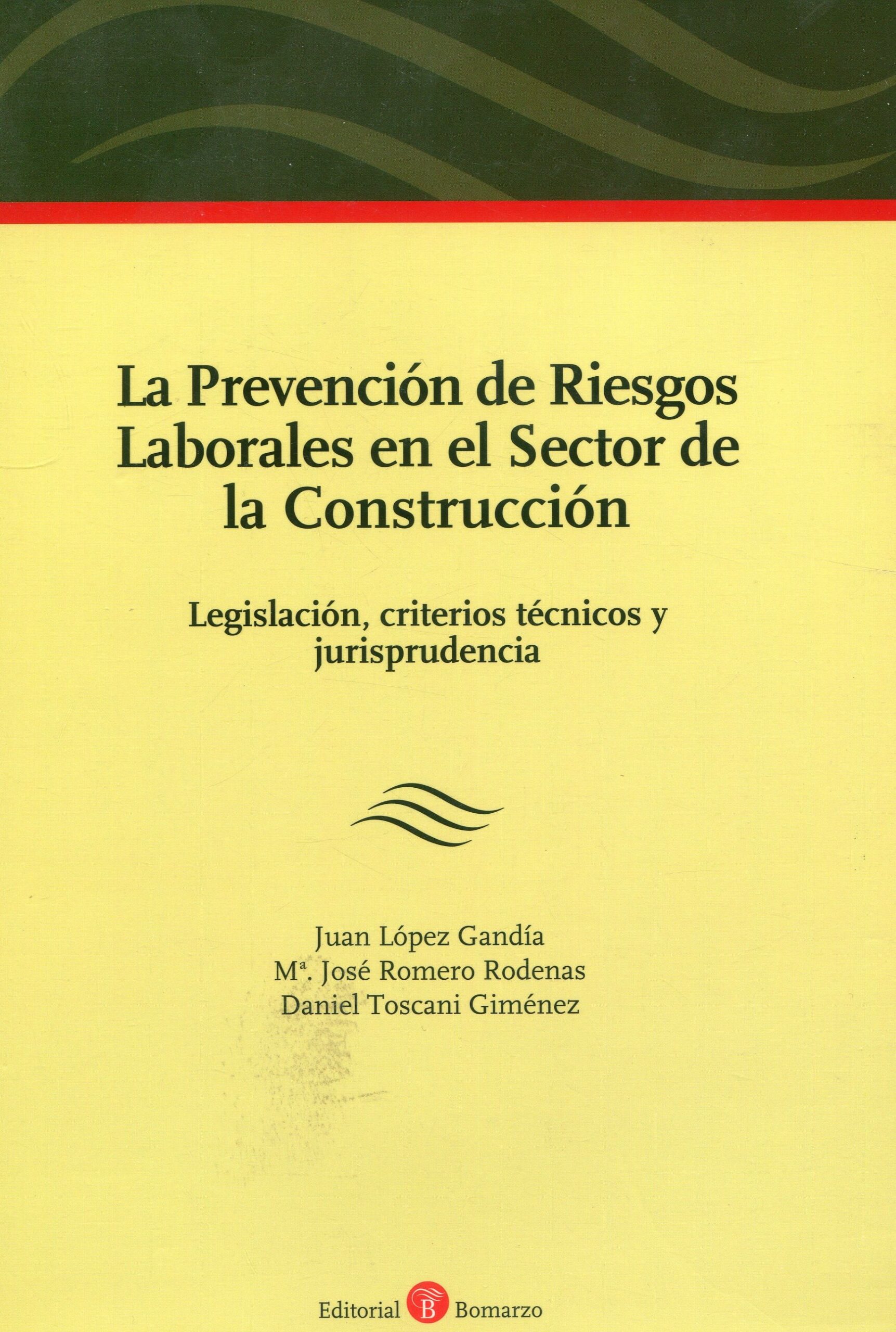 LA PREVENCION DE RIESGOS LABORALES EN LA CONSTRUCCION 9788496721500