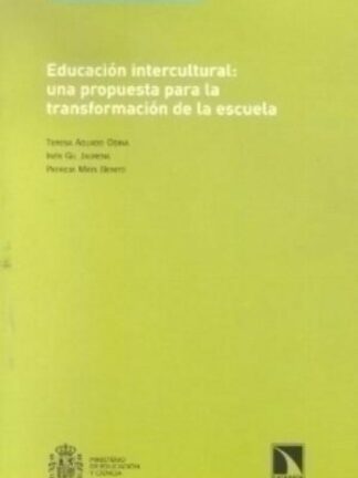 Educación intercultural:una propuesta para la transformación de la escuela