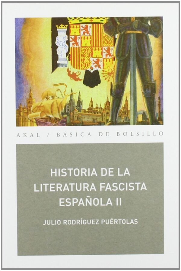 HISTORIA DE LA LITERATURA FASCISTA TOMO 2