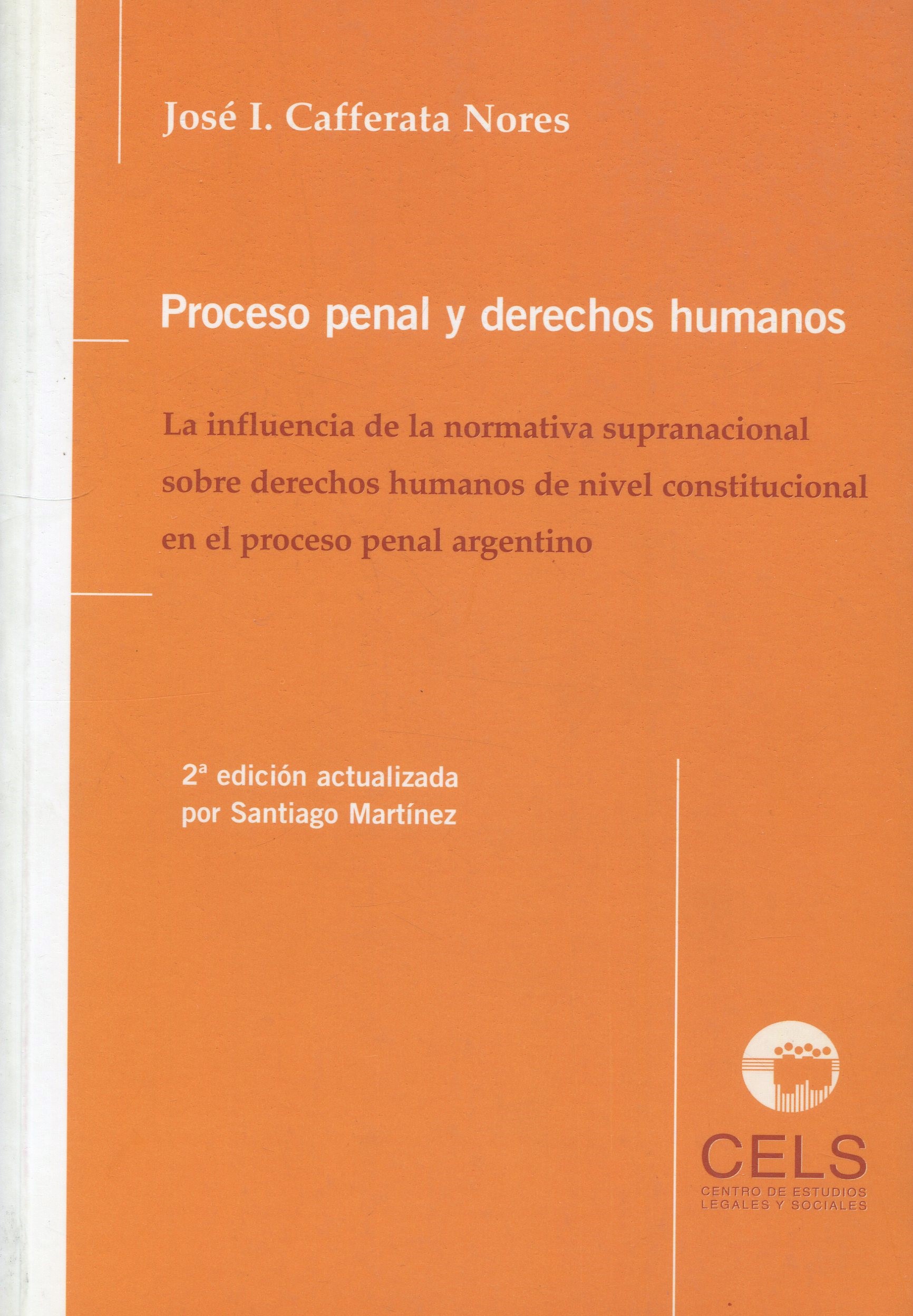 Proceso penal y derechos humanos 9789871397082