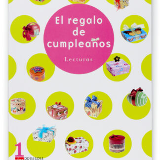 Regalo de Cumpleaños. Lecturas. 1º de Primaria