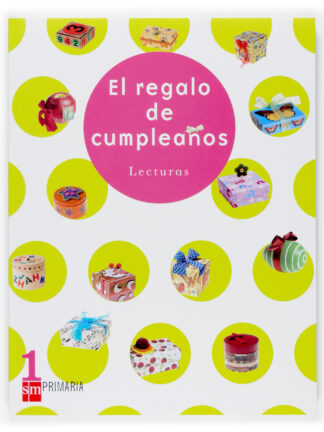 Regalo de Cumpleaños. Lecturas. 1º de Primaria