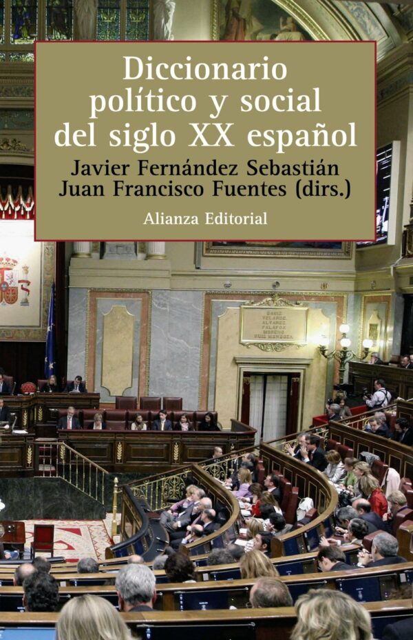 Diccionario Político y Social del Siglo XX Español 9788420687698