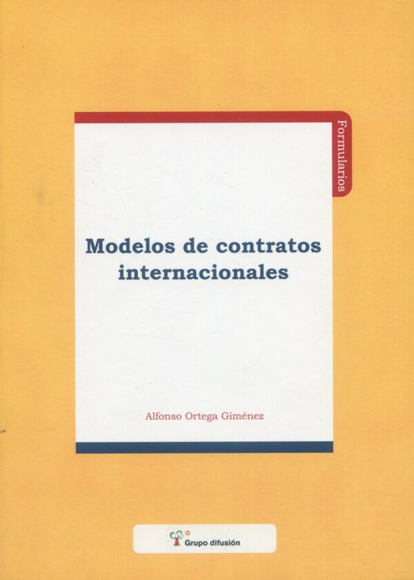Modelos de Contratos Internacionales / 9788496705463