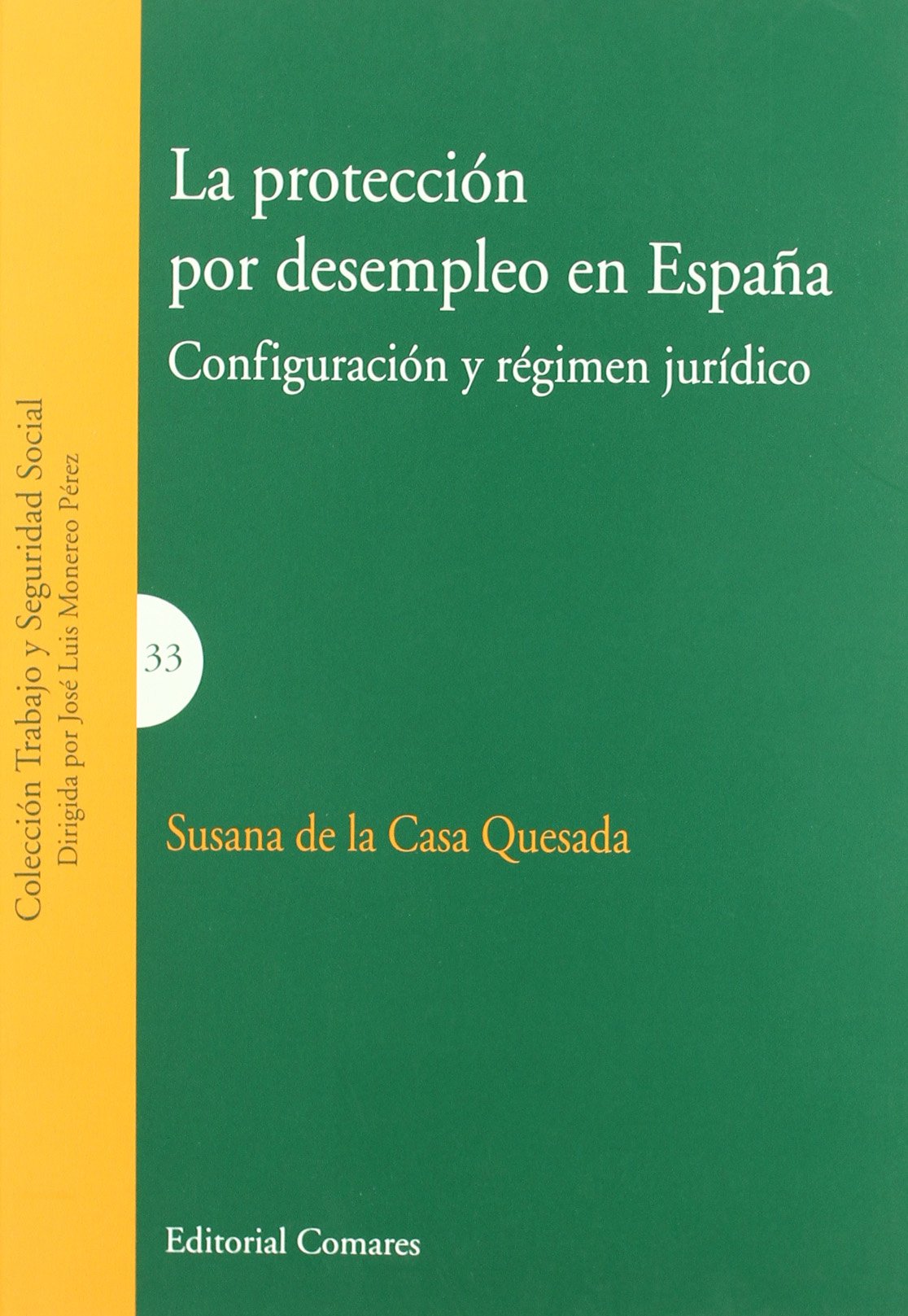 Protección por desempleo en España Configuración-9788498364125