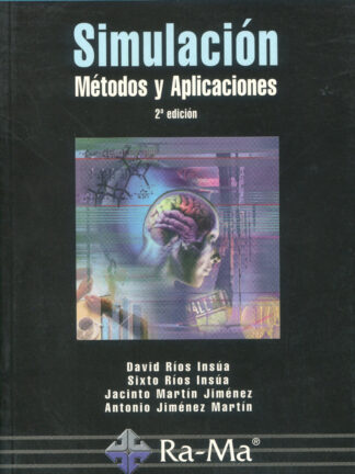 Simulación. Métodos y aplicaciones