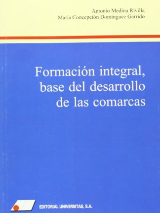 Formación integral, base del desarrollo de las comarcas
