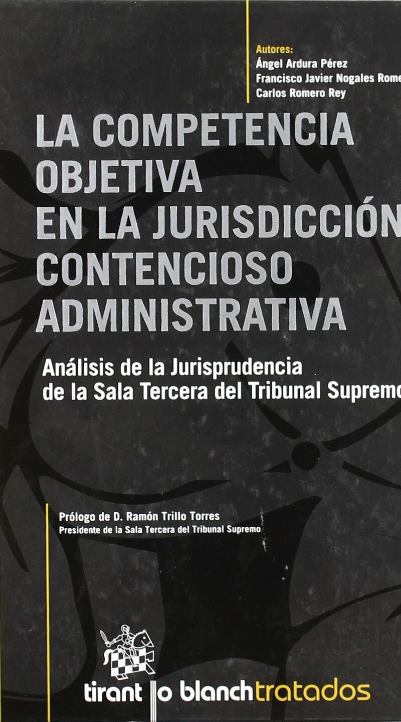Competencia Objetiva en la Jurisdicción Contencioso Administrativa