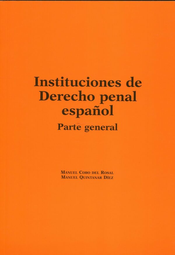 Instituciones Derecho Penal Español / 9788493410308