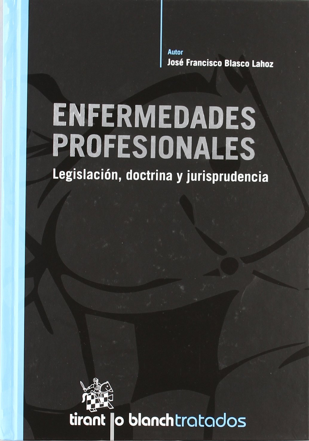 Enfermedades Profesionales Legislación Doctrina y Jurisprudencia