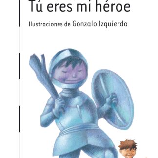 Tú eres mi héroe
