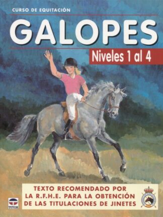 Curso de equitación. Galopes. Niveles 1 al 4