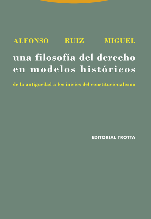 Filosofía del Derecho en modelos históricos 9788481645705