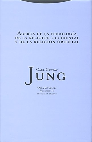 ACERCA DE LA PSICOLOGÍA DE LA RELIGIÓN OCCIDENTAL ORIENTAL