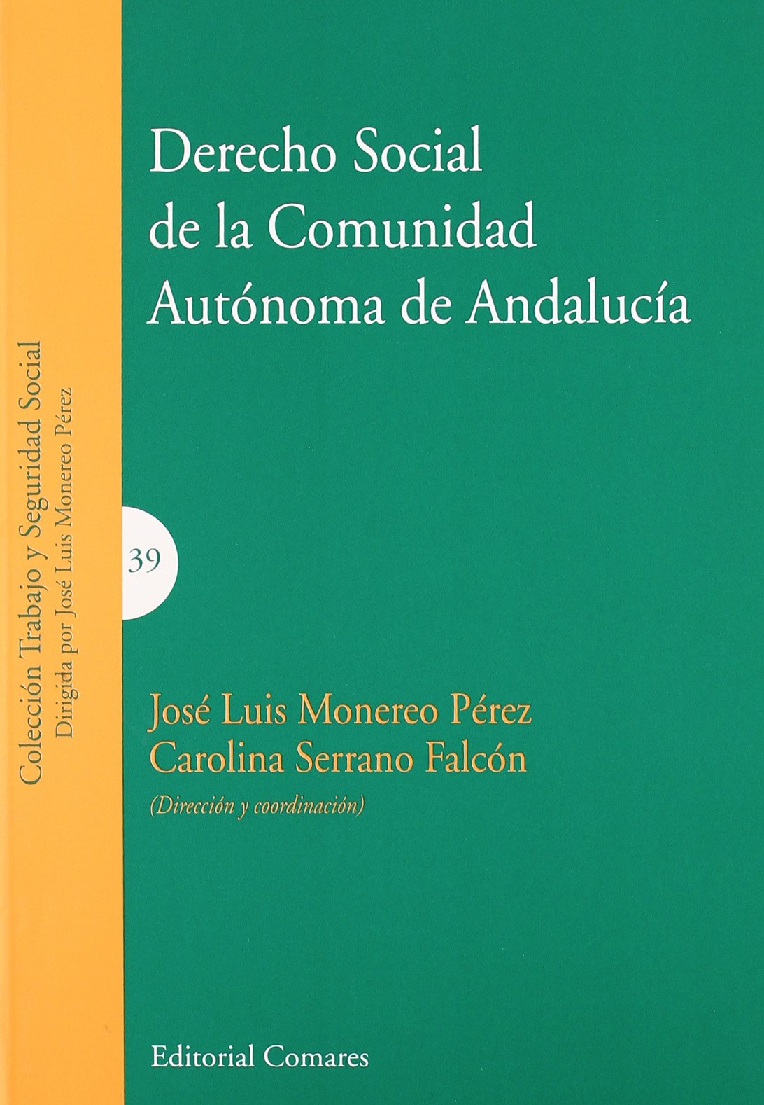 Derecho Social Comunidad Autónoma Andalucía 9788498364965