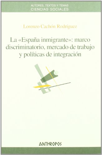 España Inmigrante Marco Discriminatorio