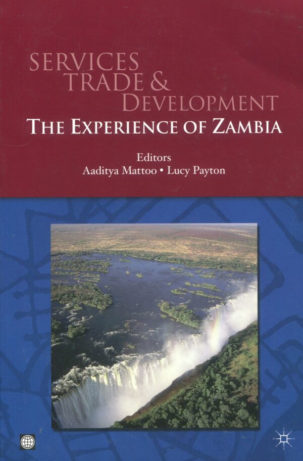Services Trade Development experience of Zambia 9780821368497