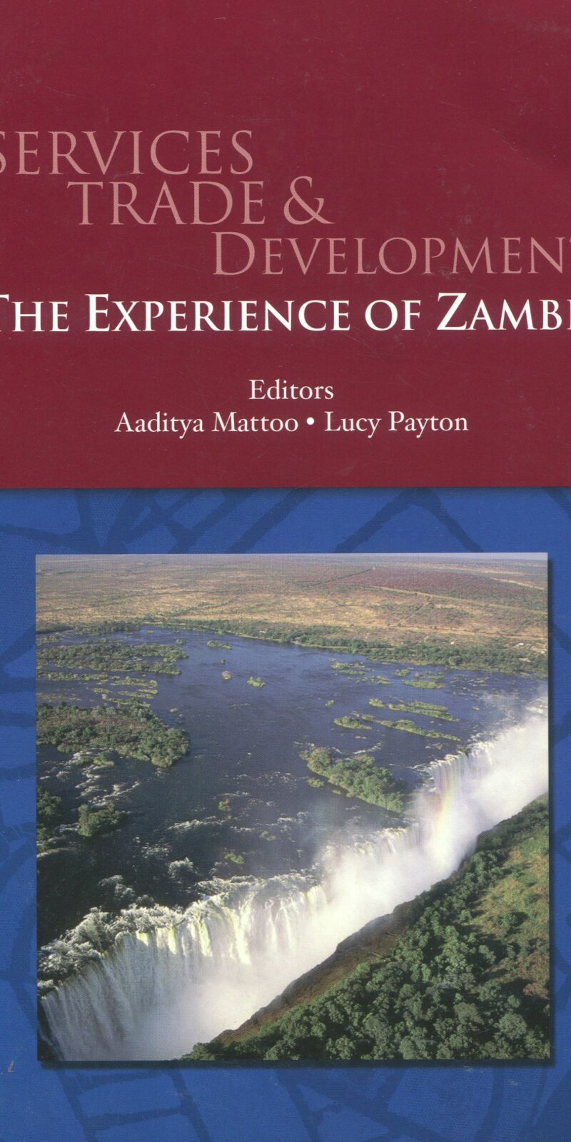Services Trade Development experience of Zambia 9780821368497