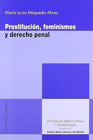 Prostitución Feminismos y Derecho Penal