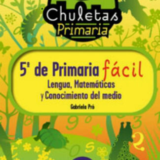 5º de Primaria fácil. Lengua, Matemáticas y Conocimiento del Medio