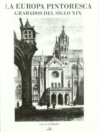 La Europa Pintoresca. Grabados del Siglo XIX (Tamaño 21x29.7 cm)