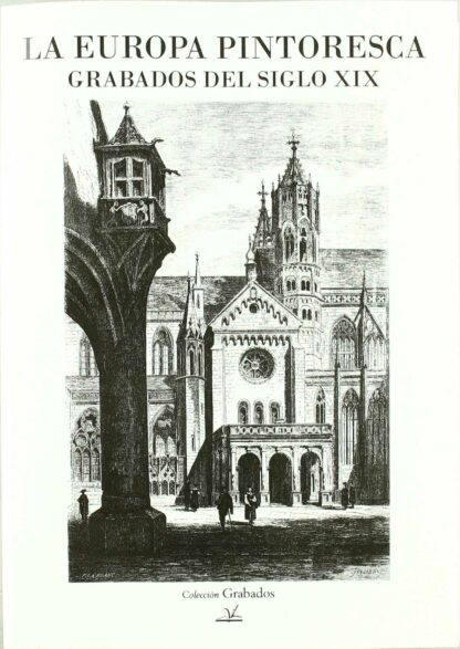 La Europa Pintoresca. Grabados del Siglo XIX (Tamaño 21x29.7 cm)