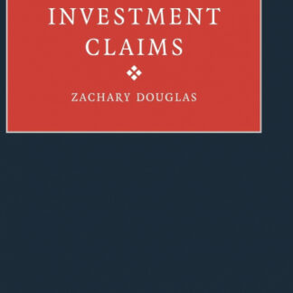 International Law of Investment Claims *