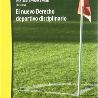 Nuevo derecho deportivo disciplinario