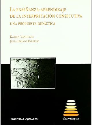 PDF La enseñanza-aprendizaje de la interpretación consecutiva Una propuesta didáctica