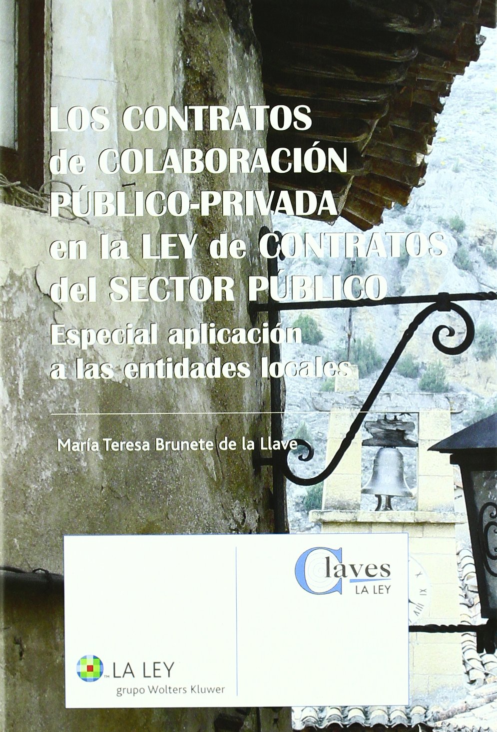 Contratos Colaboración Público Privada Ley de Contratos Sector Público