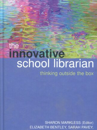 Innovative School Librarian. Thinking Outside the Box *