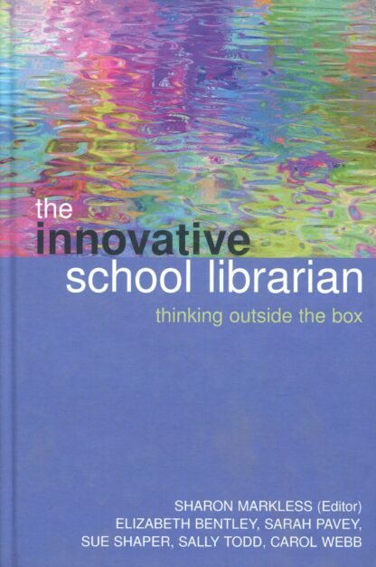 Innovative School Librarian. Thinking Outside the Box *