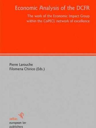 Economic Analysis of the DCFR. The work of the economic impact group within the coPECL network of escellence *