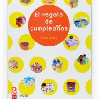 Regalo de Cumpleaños, El. Lecturas 2 Primaria.
