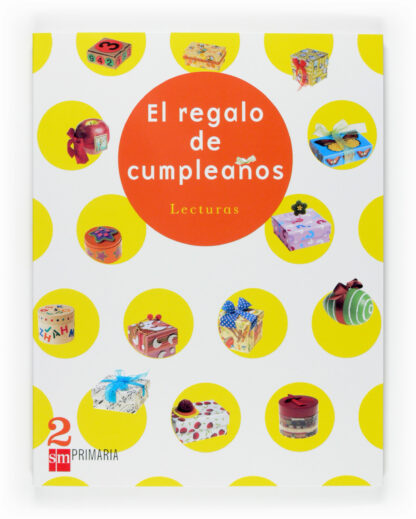 Regalo de Cumpleaños, El. Lecturas 2 Primaria.